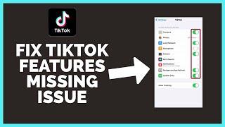 How To Fix TikTok Features Missing Issue (2022) | Solve TikTok Problems