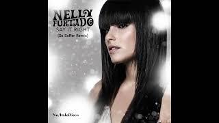 Nelly Furtado / Say It Right (Nu/ItaloDisco)