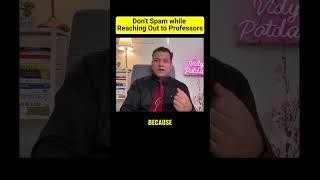 Do's and Don'ts while Reaching Out to Potential Professors | #shorts