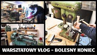 Warsztatowy VLOG - Bolesny KONIEC !  ale najpierw szykuję tokarkę i naprawiam wiertarkę!