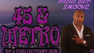 45&Metro - Top 10 Video Countdown Show (Ep. 17 | Oct. 15 2024)