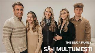 The Beuca Family - Să-I mulțumești (Cover - Otto Pascal) [Official Video]