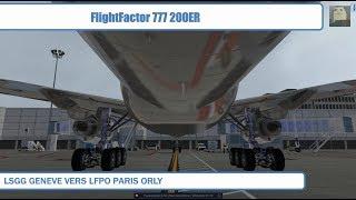 ️[ X-Plane 11 tuto français ] FlightFactor 777 200 ER LSGG Genève ver LFPO Paris Orly