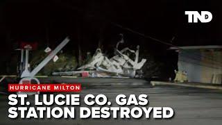 Gas station in St. Lucie county destroyed from Hurricane Milton winds