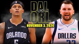 Dallas Mavericks vs Orlando Magic Full Game Highlights - November 3, 2024 | 2024-25 NBA Season