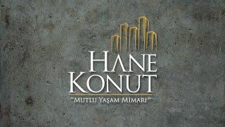 HANE KONUT PROJELERİ TANITIM FİLMİ 1