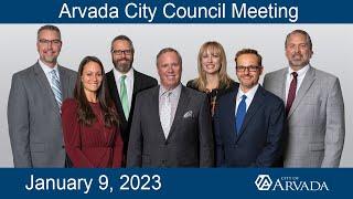 Arvada City Council Meeting - January 9, 2023