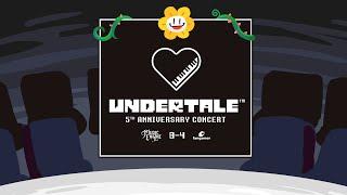 UNDERTALE 5th Anniversary Concert