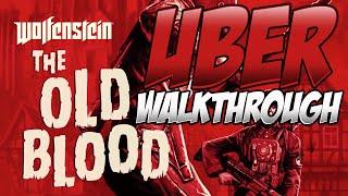 Wolfenstein: The Old Blood UBER Difficulty Walkthrough - Chapter 2: Docks