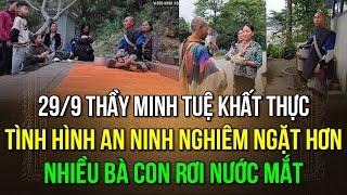 Ngày 29/9 thầy Minh Tuệ đi khất thực, tình hình an ninh nghiêm ngặt hơn, nhiều bà con rơi nước mắt