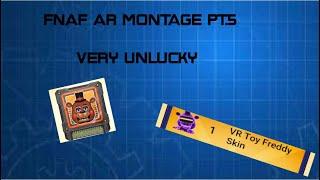 Fnaf ar montage pt.5 (very unlucky)