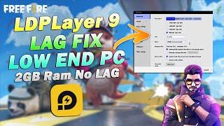 LDPlayer 9 Lag FIX  How To Fix Lag In FREE FIRE LDPlayer Low End PC (2023) No Lag Settings 2GB Ram