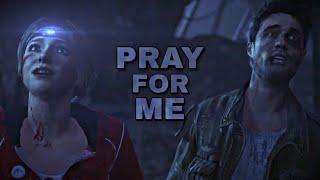 | Pray For Me | Sam x Mike ( Until Dawn Edit )