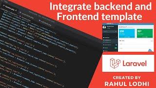 Laravel tutorial #7: Integrating Template with Laravel Project