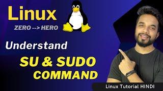 Linux SU and SUDO Commands | How to Give SUDO Access to a User using SUDOERS | MPrashant