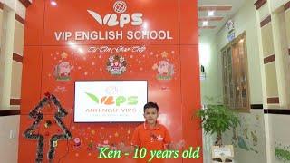 The student sharing about VIPS English Center  - Ken  | Cảm nghĩ của học viên về VIPS