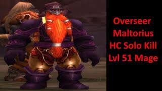 Overseer Maltorius Solo Kill Hardcore Wow Level 51 Mage