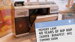 Memory Lane - 40 Years of Hip Hop - Zagreb • Budapest • NYC - Teaser