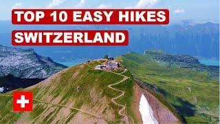 TOP 10 EASY HIKES in SWITZERLAND