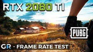 RTX 2080 TI PUBG | 4K | 2160p | 1440p | Max / Ultra Settings | FPS Benchmark Test