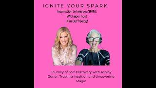 Journey of Self-Discovery with Ashley Gonor: Trusting Intuition and Uncovering Magic