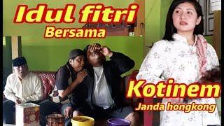 JANDA KOTINEM - IDUL FITRI BERSAMA KOTINEM -PAK NDUTT MUKIDI SENTHON PART 15