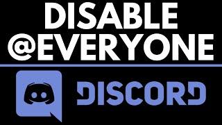 How To Disable @Everyone on Discord - Turn Off @Everyone