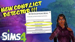 A CONFLICT DETECTOR that ACTUALLY WORKS??? | Sims 4 Better Exceptions update