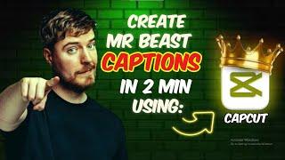 How To CREATE MrBeast captions using CapCut / 2024 Tutorial