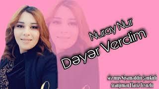 Nuray Nur Deyer Verdim 2023 (official music)