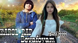 TREK! KAROL-RAP New! 2022 Бевафоям- Bevafoyam xit.mp3 #rap