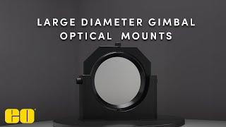 Large Diameter Gimbal Optical Mounts