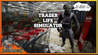 Trader Life Simulator Ep-1 |  Stocking up!  |