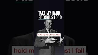 Jim Reeves - Take my hand, Precious Lord. ⭐ #country #countrymusic #countrysongs #christianmusic