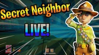 Secret Neighbor Gameplay! | LIVE!