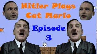 Hitler Plays Cat Mario - Episode 3 (The Trap)