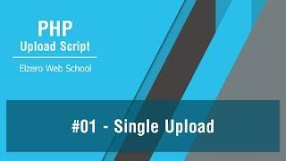 PHP Upload Script In Arabic #01 - Single File Upload