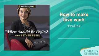 Trailer: Where should we begin? With Esther Perel | Audible Original Podcast