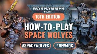 How to Play Index Space Wolves in Warhammer 40K 10th Edition