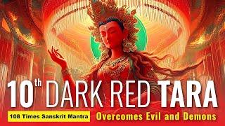 Powerful Mantra of Red-Black Tara 10 - Tara Who Controls Maras, the World, and all Beings