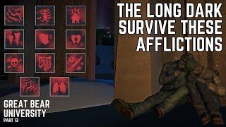 Most Dangerous Afflictions in The Long Dark