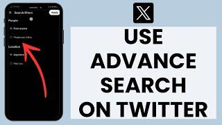 Twitter Advanced Search: How to Use Advanced Search in Twitter (Now X)