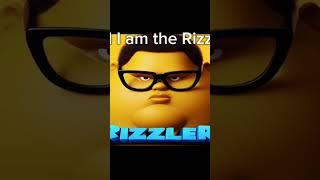 I am the Rizzler