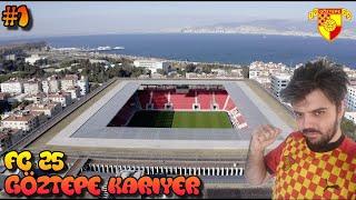 ŞANLI GÖZTEPEMİZ (FC 25 Göztepe Kariyer #1)