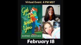 Sophie Sullivan discusses Get Lost With You.  Special guest host, Gigi Blume.