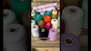 Filati in 90% Merino extra fine per Ferri, Uncinetto e macchine da maglieria.