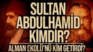 II.ABDULHAMİD TÜRK EKOLÜNDEN Mİ? ALMAN EKOLÜNDEN Mİ?