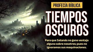 ️PROFECÍA BÍBLICA️ ¿Qué Sucederá Cuando La Oscuridad Llegue?