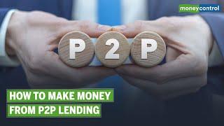 Explained | What Is Peer-To-Peer (P2P) Lending & How It Works