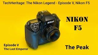 Nikon F5 "The Peak", Episode V of Nikon F Series